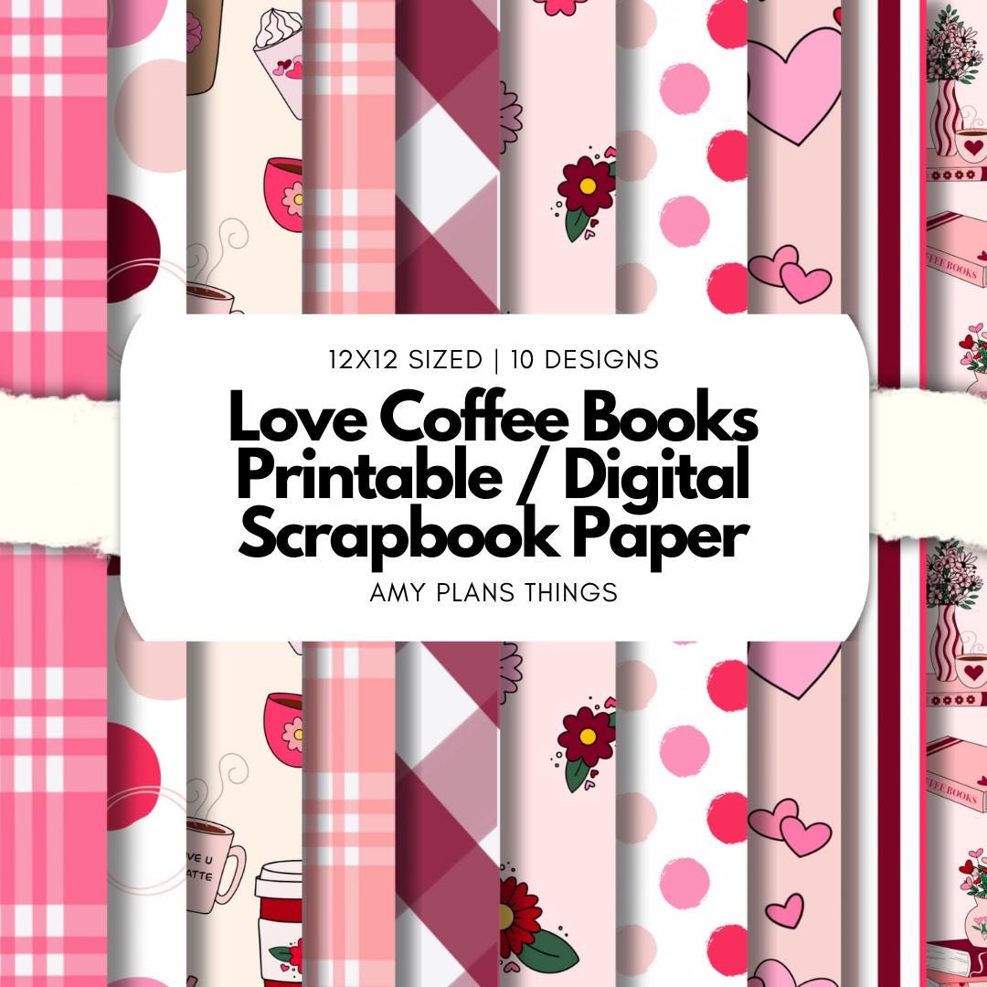 Love Coffee Books Printable Scrapbook Paper 12x12