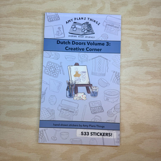 Dutch Doors Volume 3 Sticker Book: Creative Corner